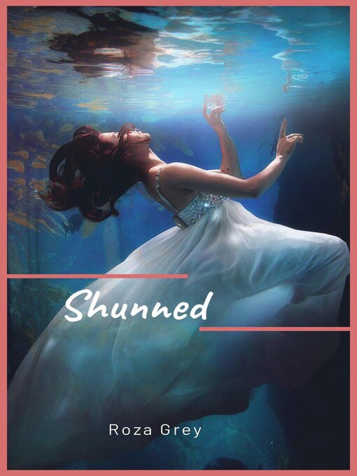 Title details for Shunned by Roza Grey - Available